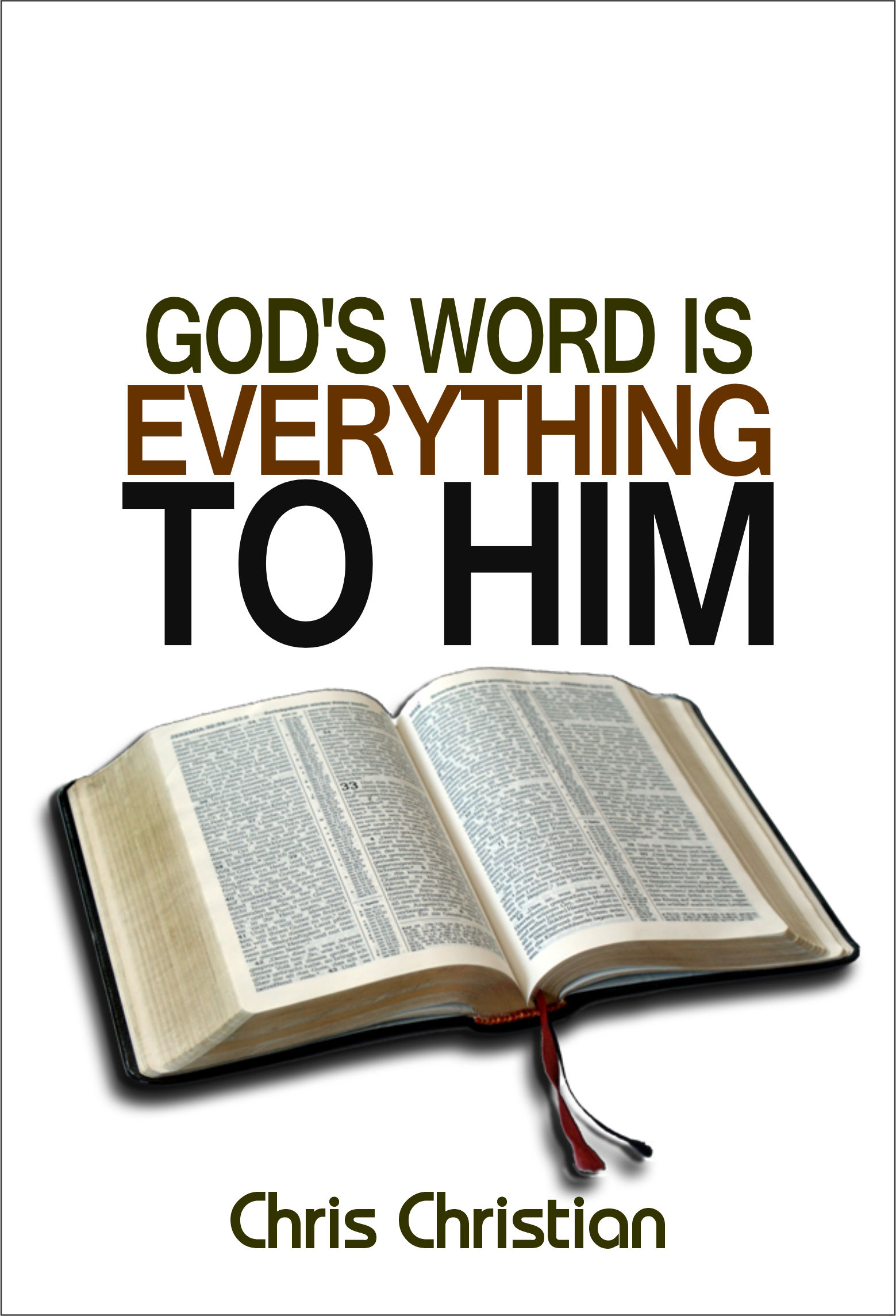 GOD'S WORD IS EVERYTHING TO HIM - Image 3