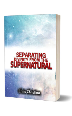 SEPARATING DIVINITY FROM THE SUPERNATURAL