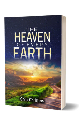 THE HEAVEN OF EVERY EARTH THE HEAVEN OF EVERY EARTH