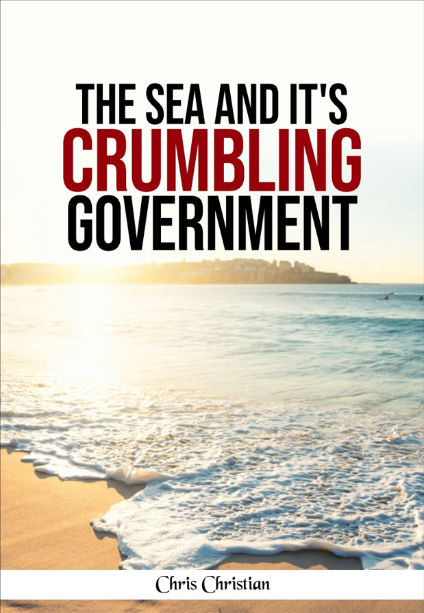 THE SEA AND IT'S CRUMBLING GOVERNMENT - Image 3