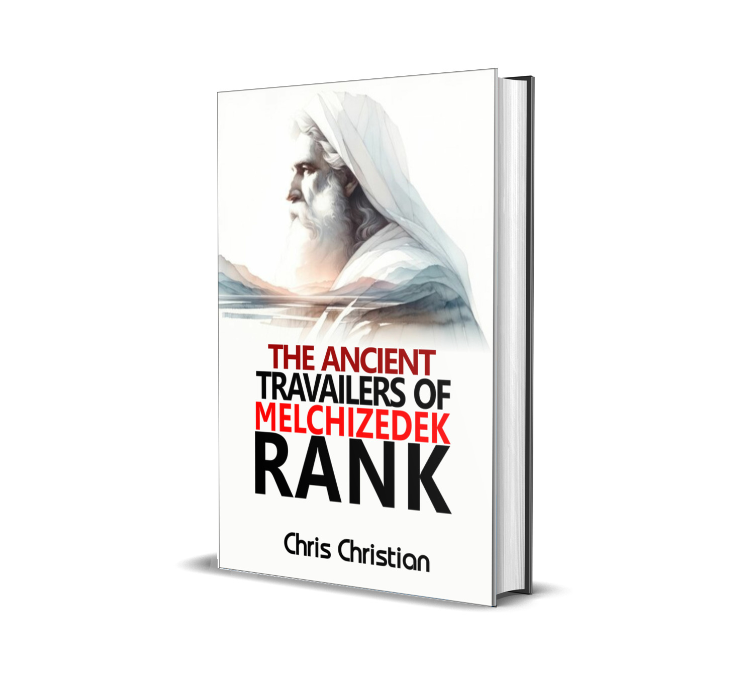 THE ANCIENT TRAVAILERS OF THE MELCHIZEDEK RANK