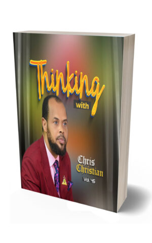 THINKING WITH CHRIS CHRISTIAN VOL. 45