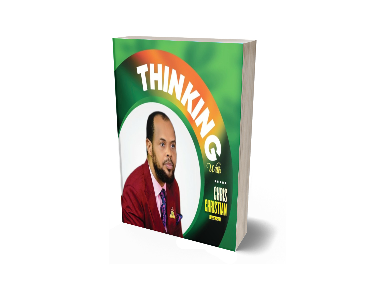 THINKING WITH CHRIS CHRISTIAN VOL. 52