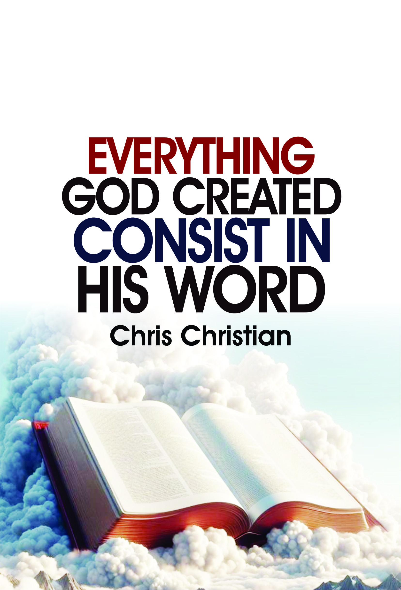 EVERYTHING GOD CREATED CONSIST IN HIS WORD - Image 2