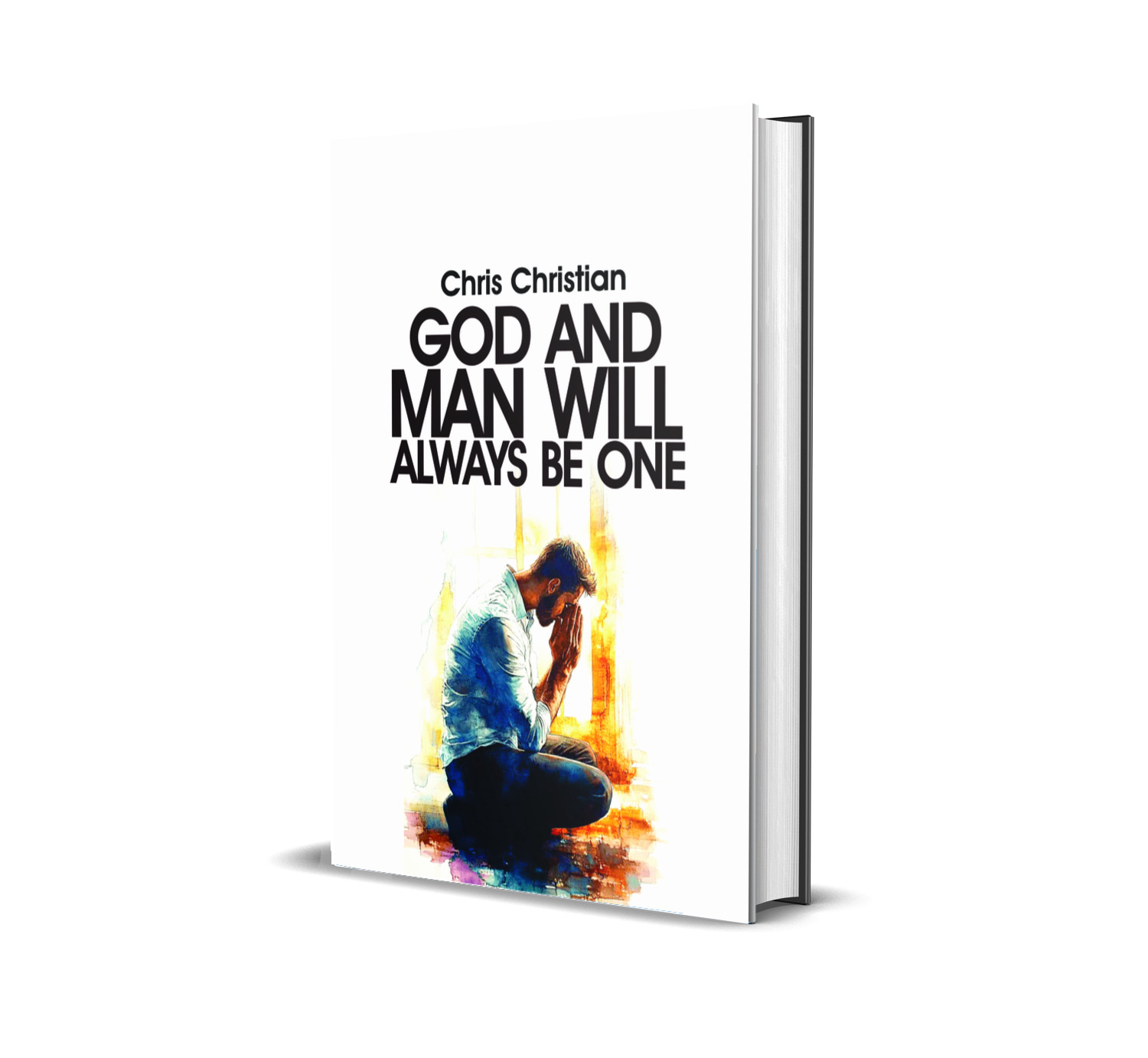 GOD AND MAN WILL ALWAYS BE ONE