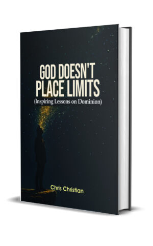 GOD DOESN'T PLACE LIMITS