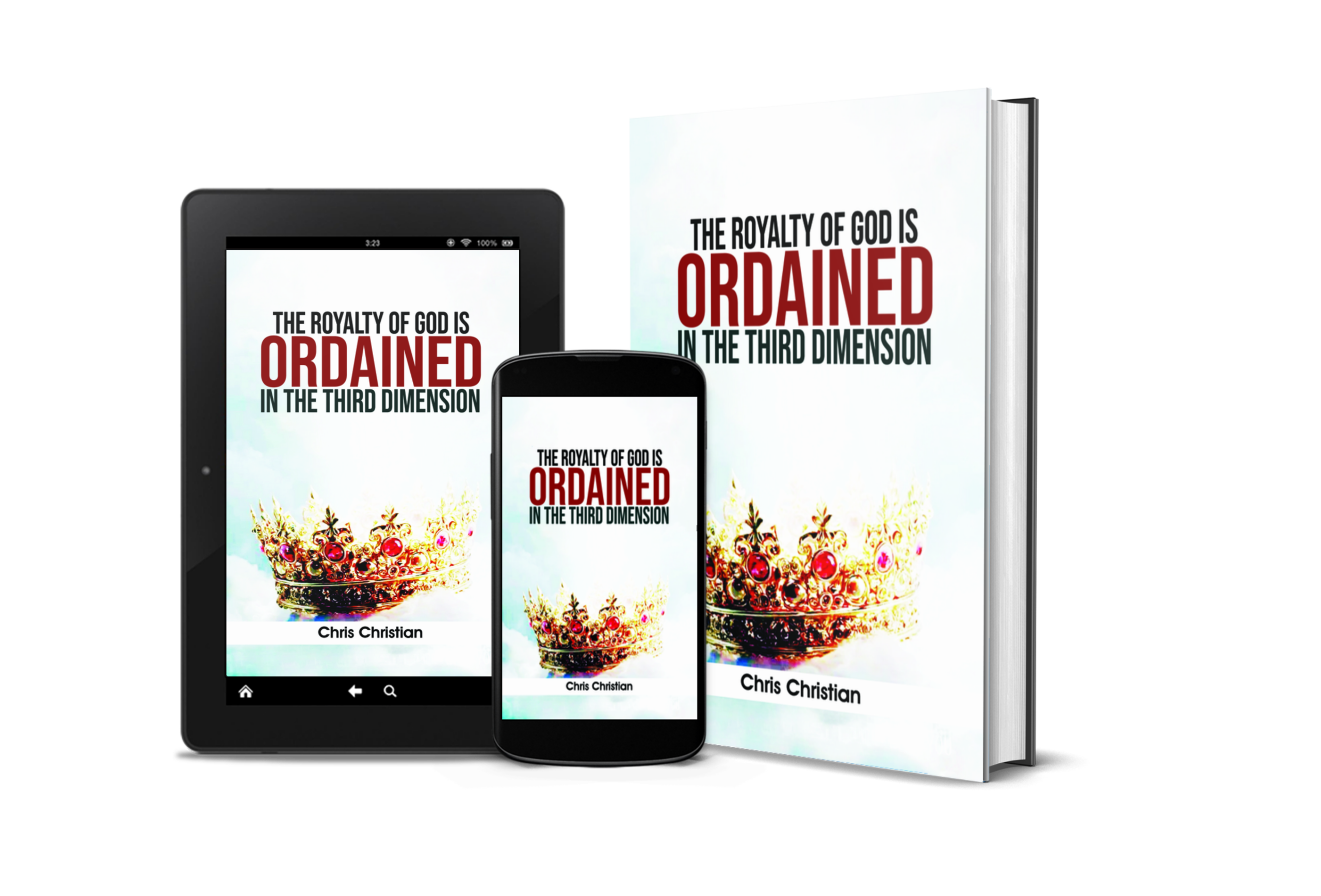 THE ROYALTY OF GOD IS ORDAINED IN THE THIRD DIMENSION - Image 3