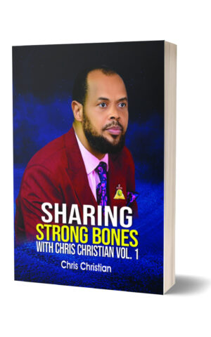 SHARING STRONG BONES WITH CHRIS CHRISTIAN VOL. 1