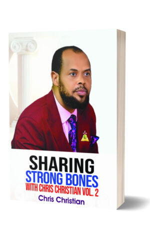 SHARING STRONG BONES WITH CHRIS CHRISTIAN VOL. 2