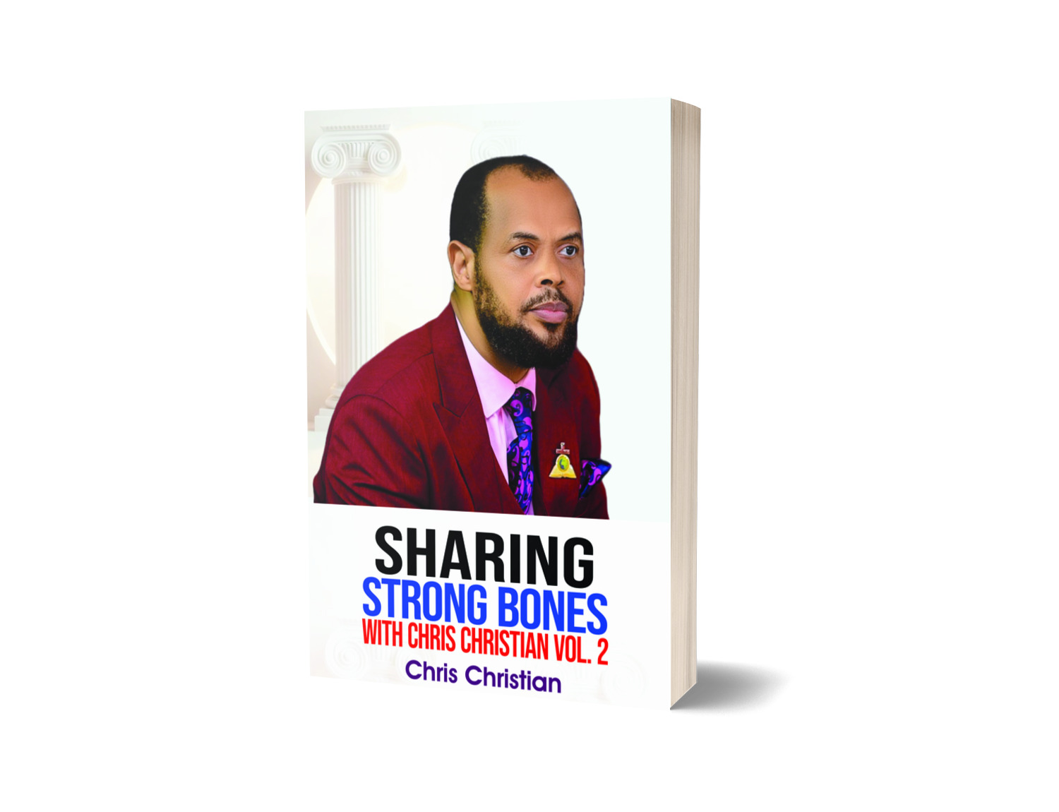 SHARING STRONG BONES WITH CHRIS CHRISTIAN VOL. 2