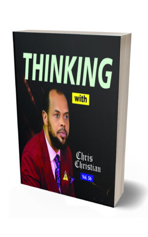 THINKING WITH CHRIS CHRISTIAN VOL. 56