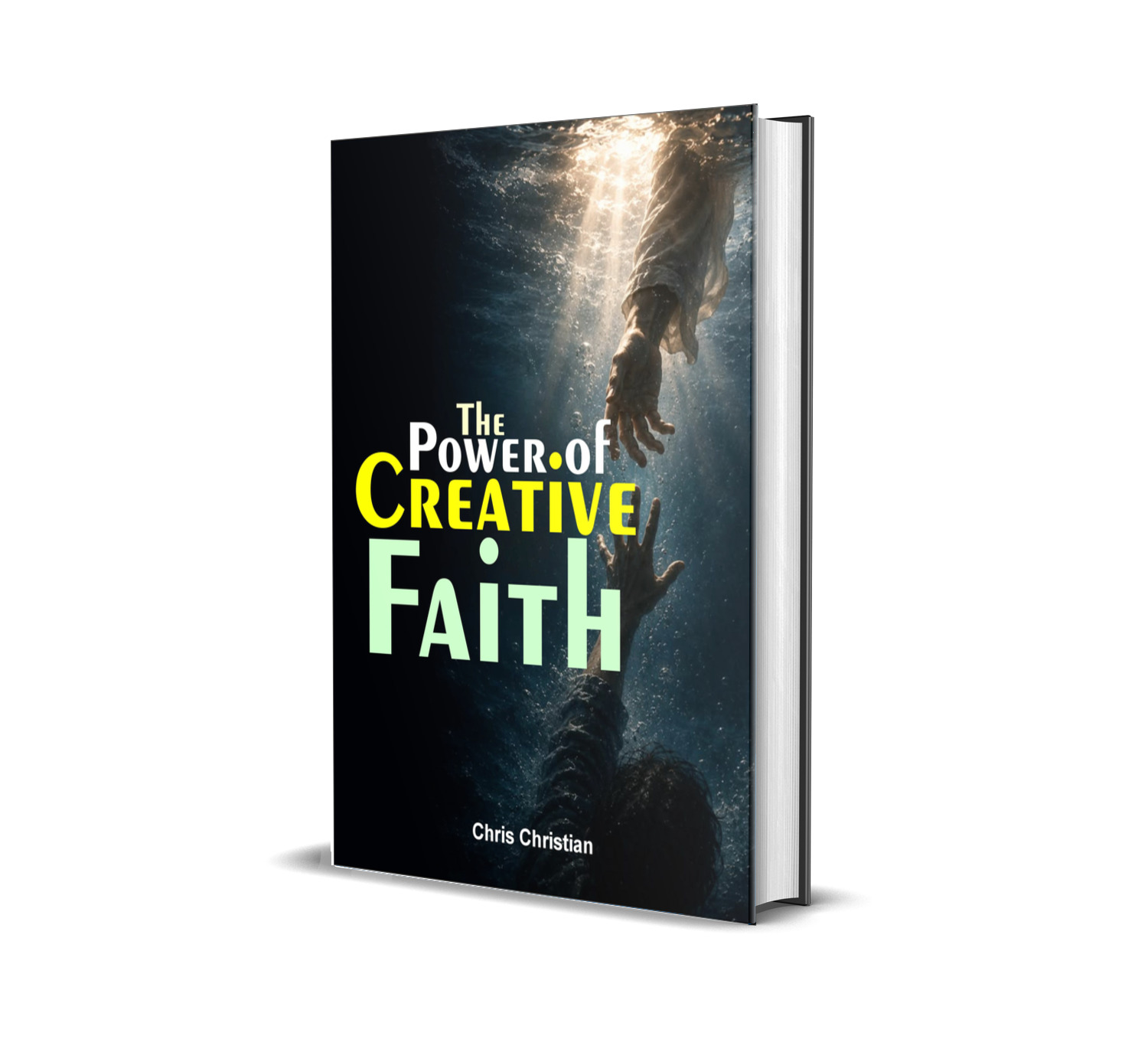 The Power of Creative Faith