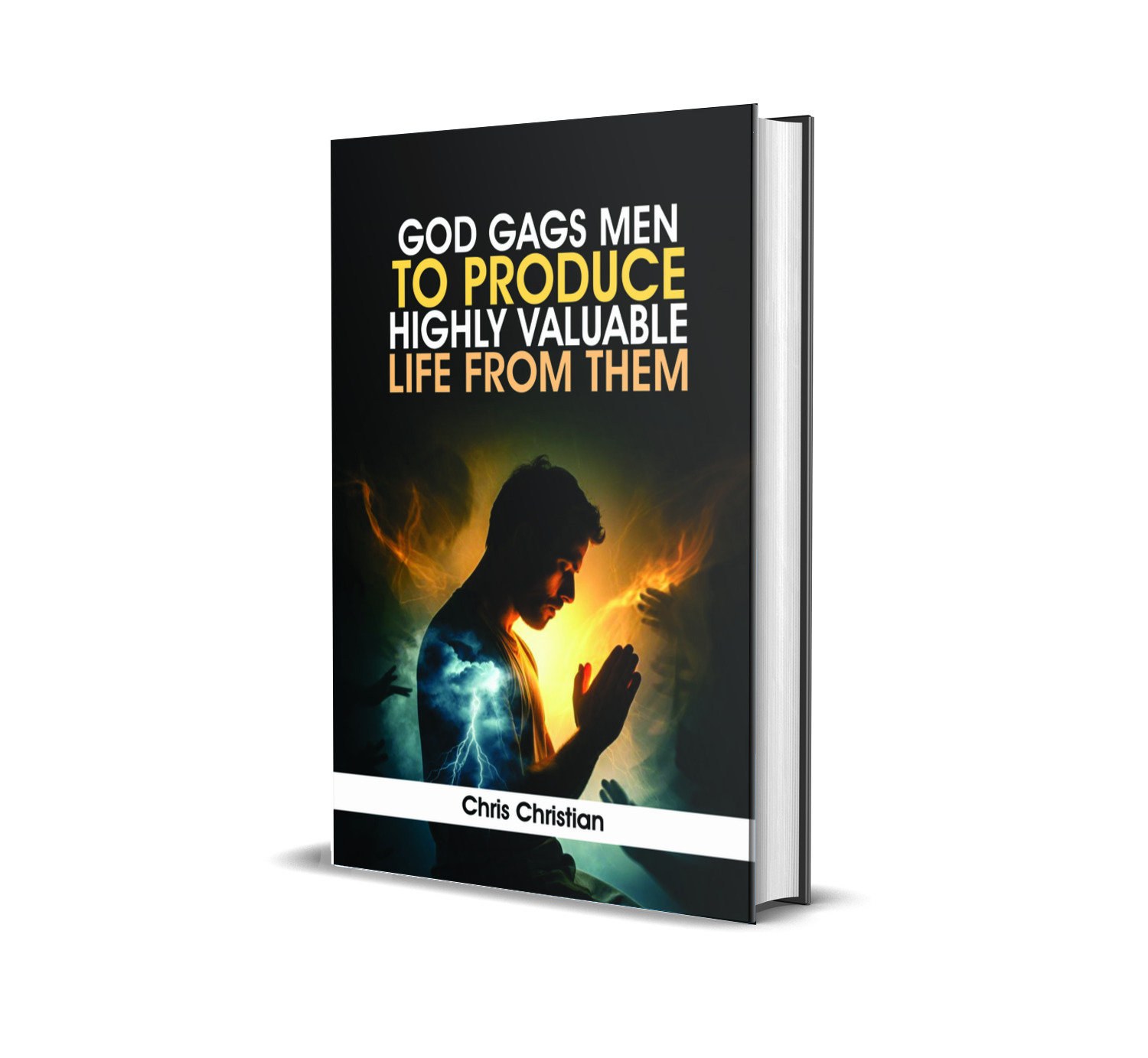 God Gags Men to Produce Highly Valuable Life from Them