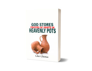 God Stores Prayers of Saints in Heavenly Pots