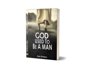 God Used to Be a Man