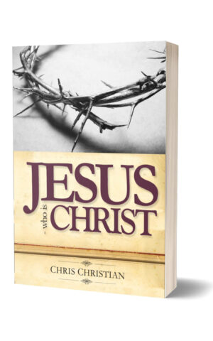 Jesus, Who Is Christ
