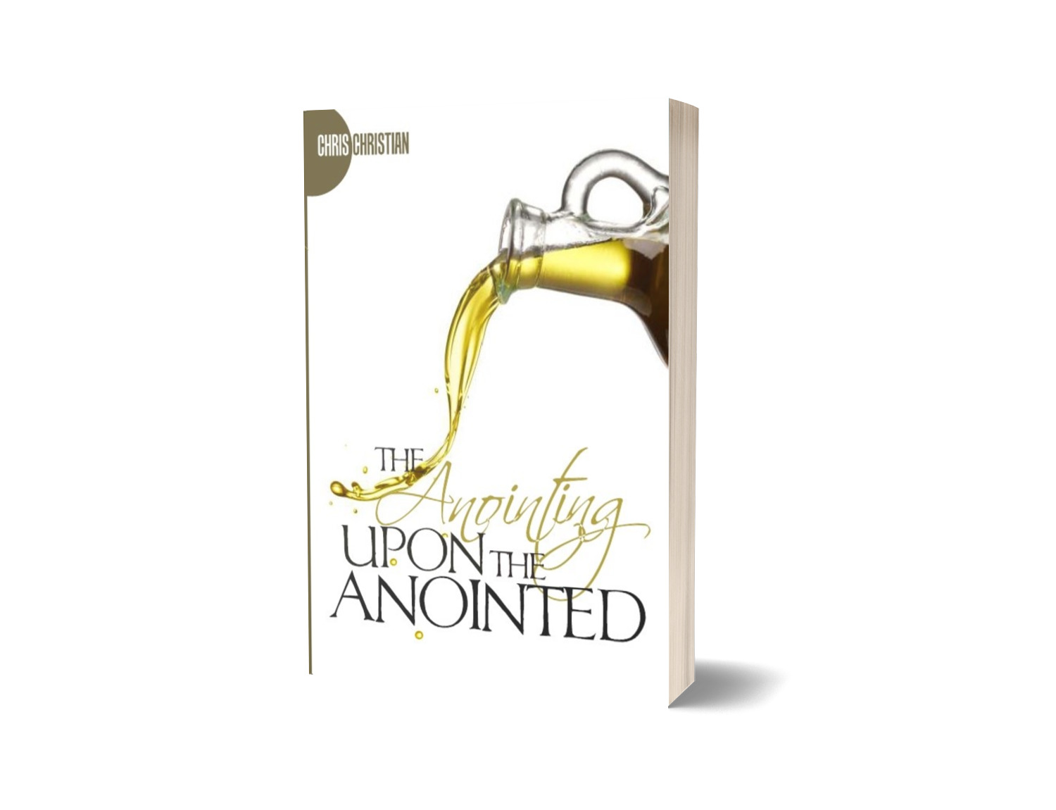 The Anointing Upon the Anointed