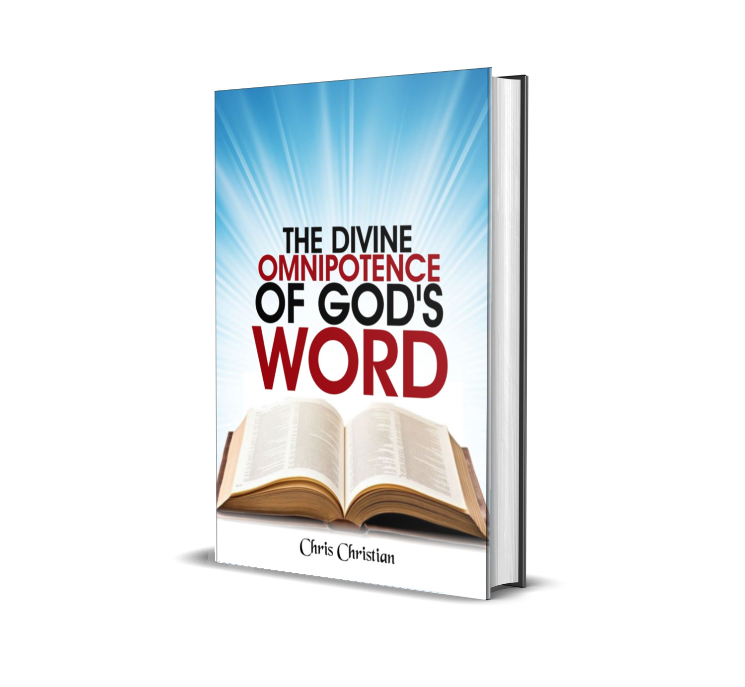 The Divine Omnipotence of God’s Word