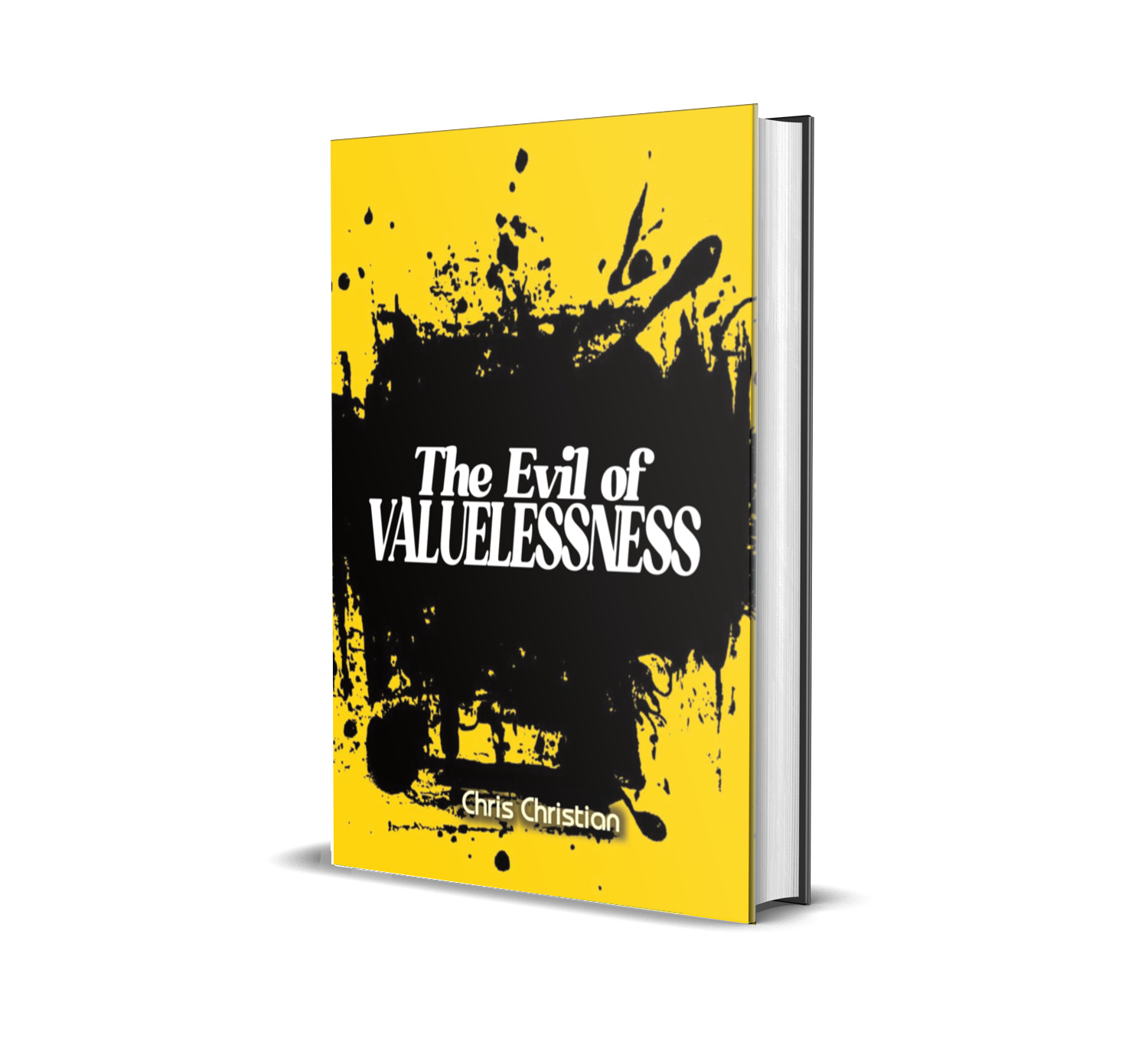 The Evil of Valuelessness
