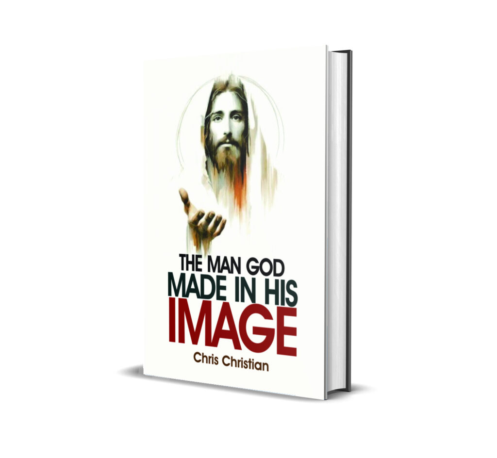 The Man God Made in His Image