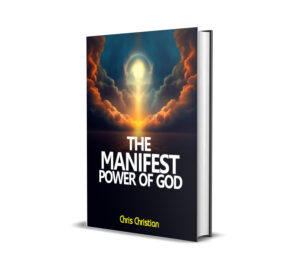 The Manifest Power of God