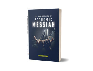 The Manifestation of Economic Messiah