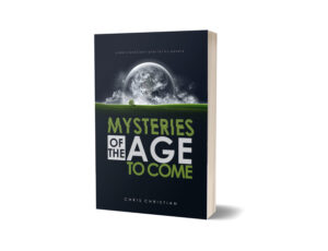 The Mysteries of the Age to Come