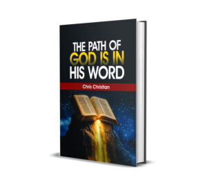 The Path of God Is in His Word