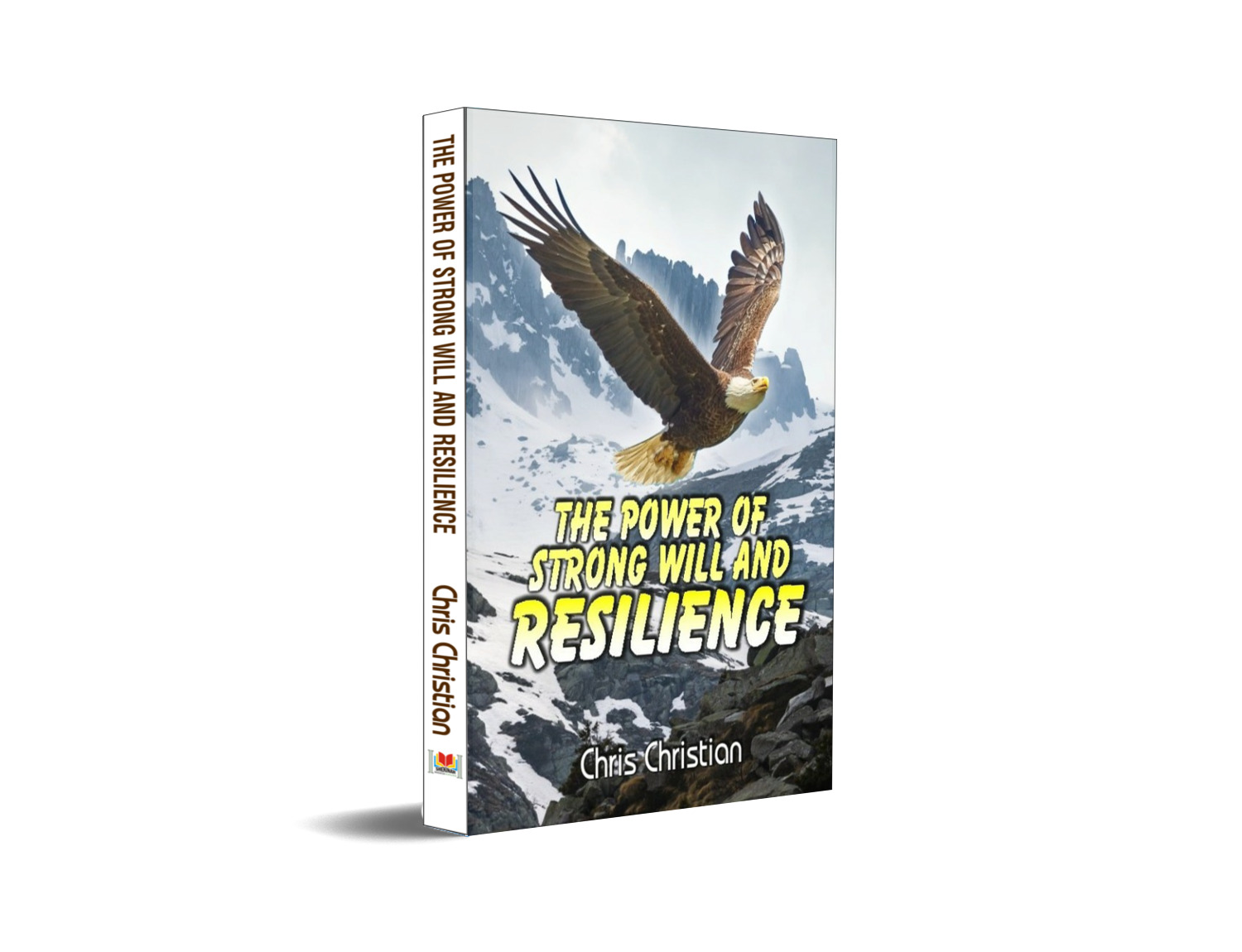 The Power of Strong Will and Resilience