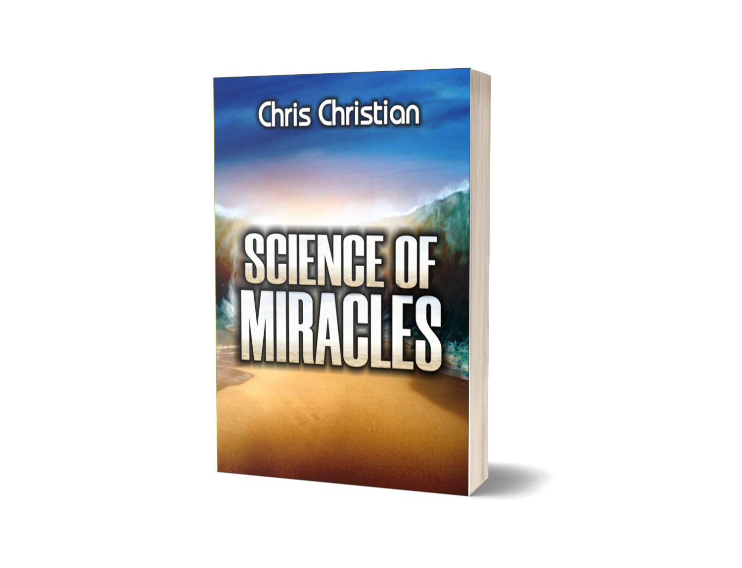 The Science of Miracles