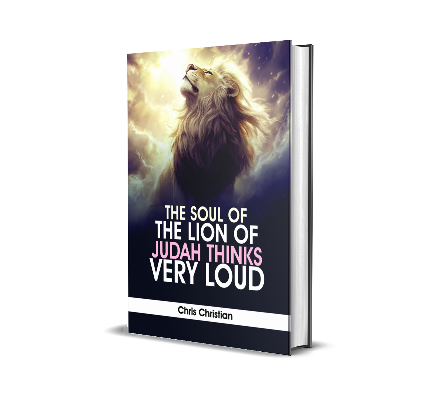 The Soul of the Lion of Judah Thinks Very Loud