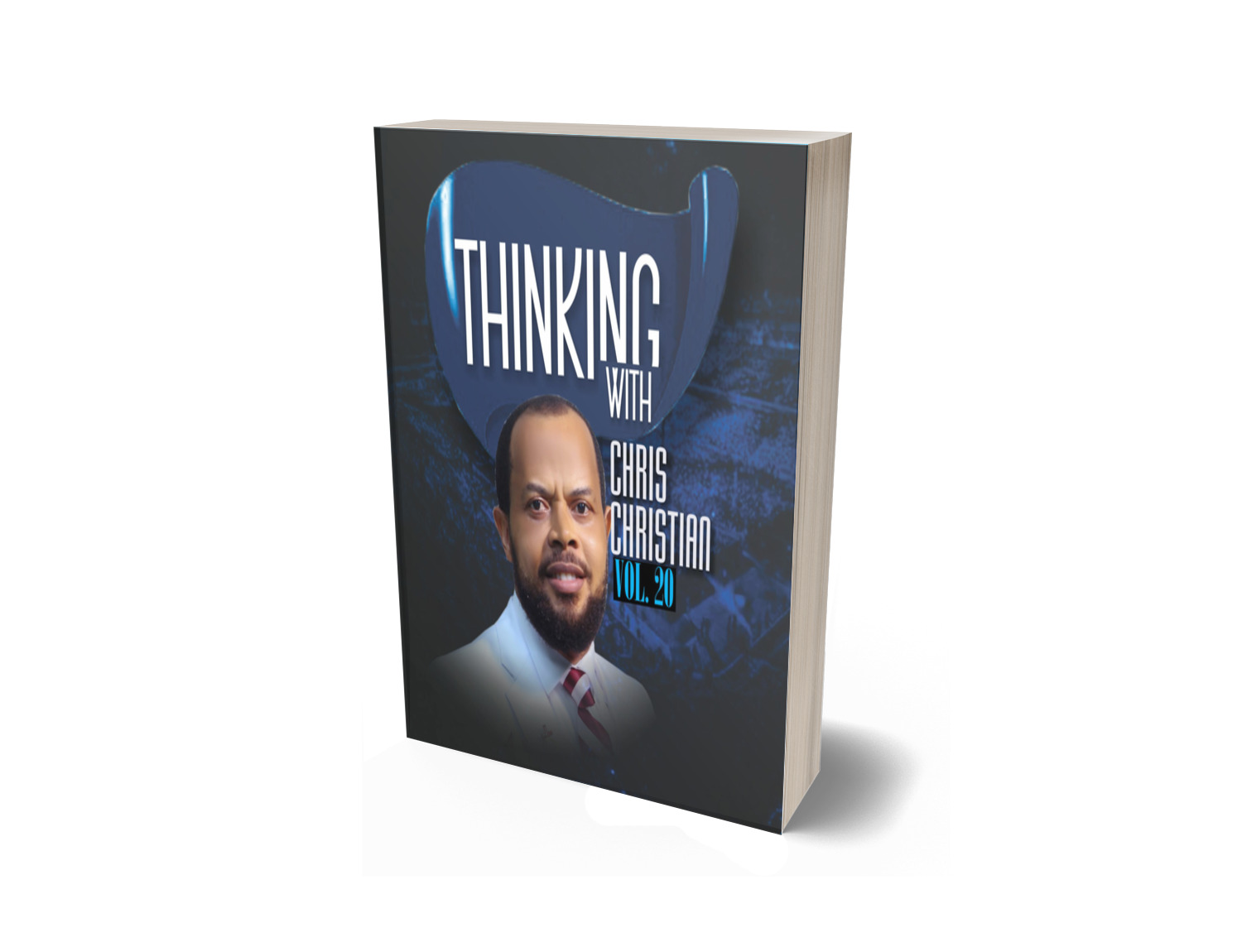 Thinking with Chris Christian Vol. 20