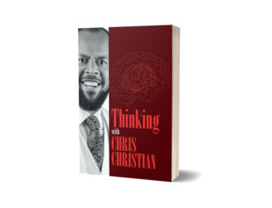 Thinking with Chris Christian Vol. 3