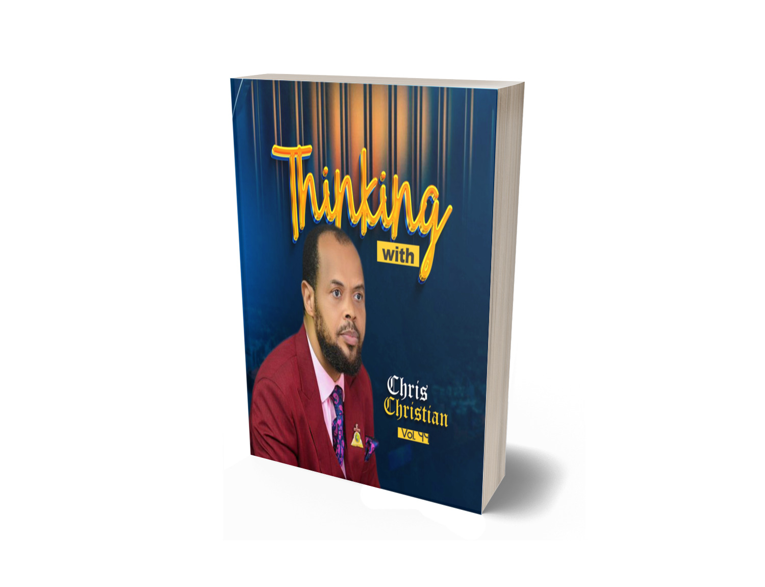 Thinking with Chris Christian Vol. 44