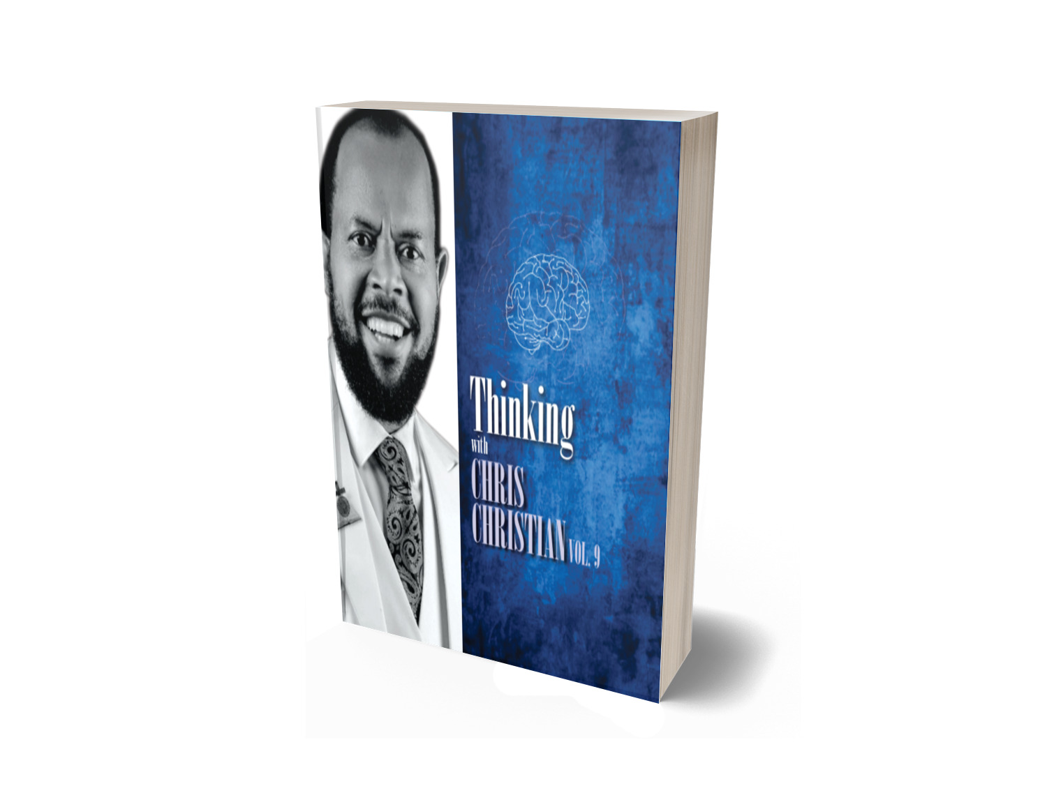 Thinking with Chris Christian Vol. 9