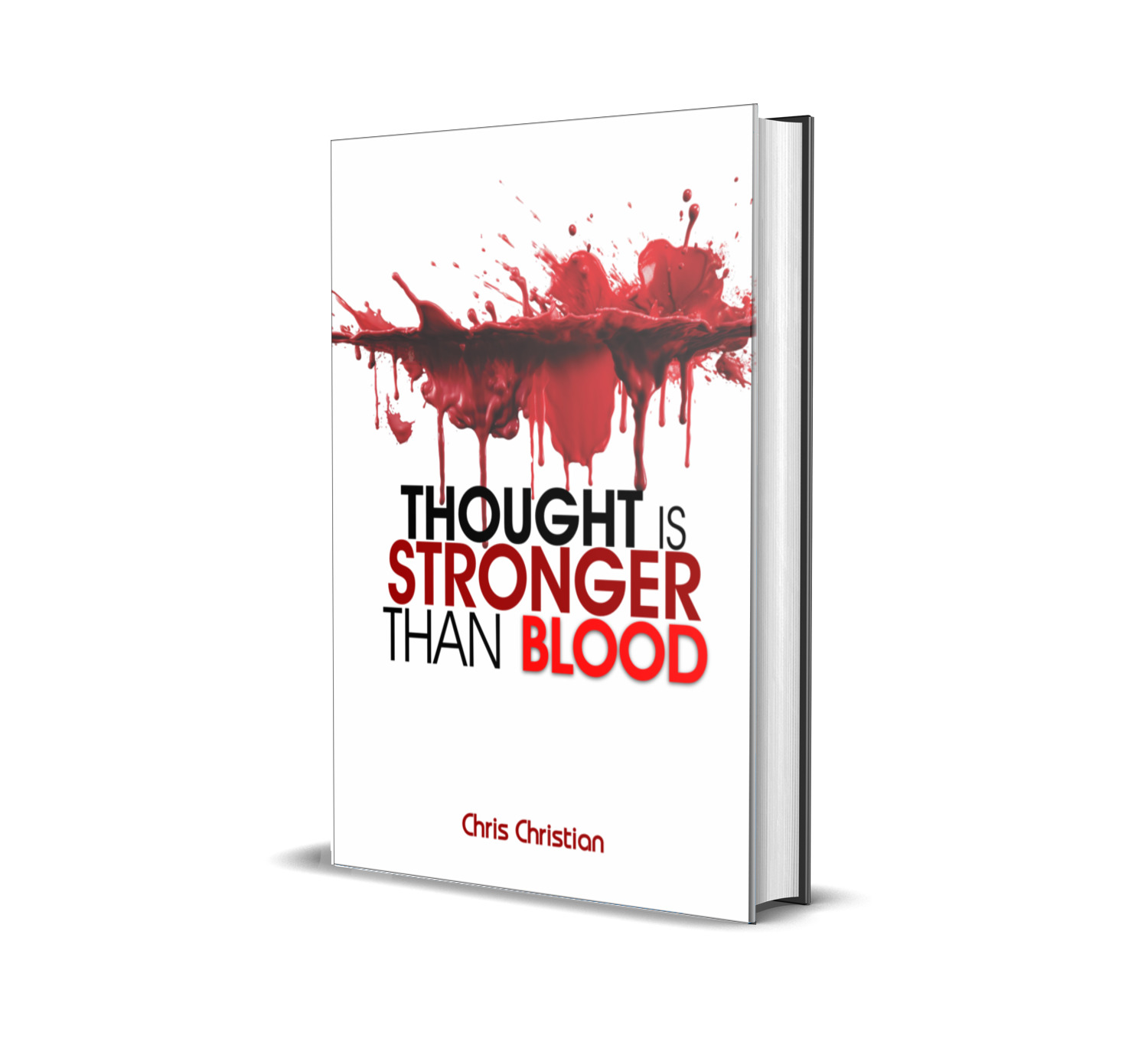 Thought Is Stronger Than Blood
