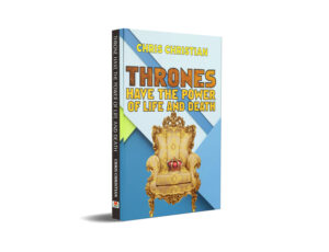 Thrones Have the Power of Life and Death