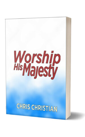Worship His Majesty