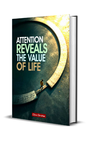 Attention Reveals the Value of Life