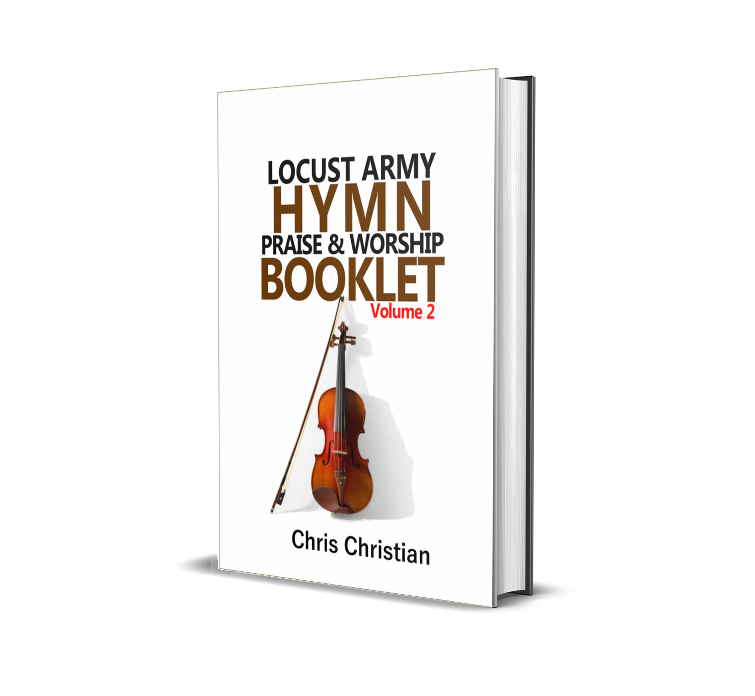 Locust Army Hymn, Praise and Worship Booklet Vol. 2