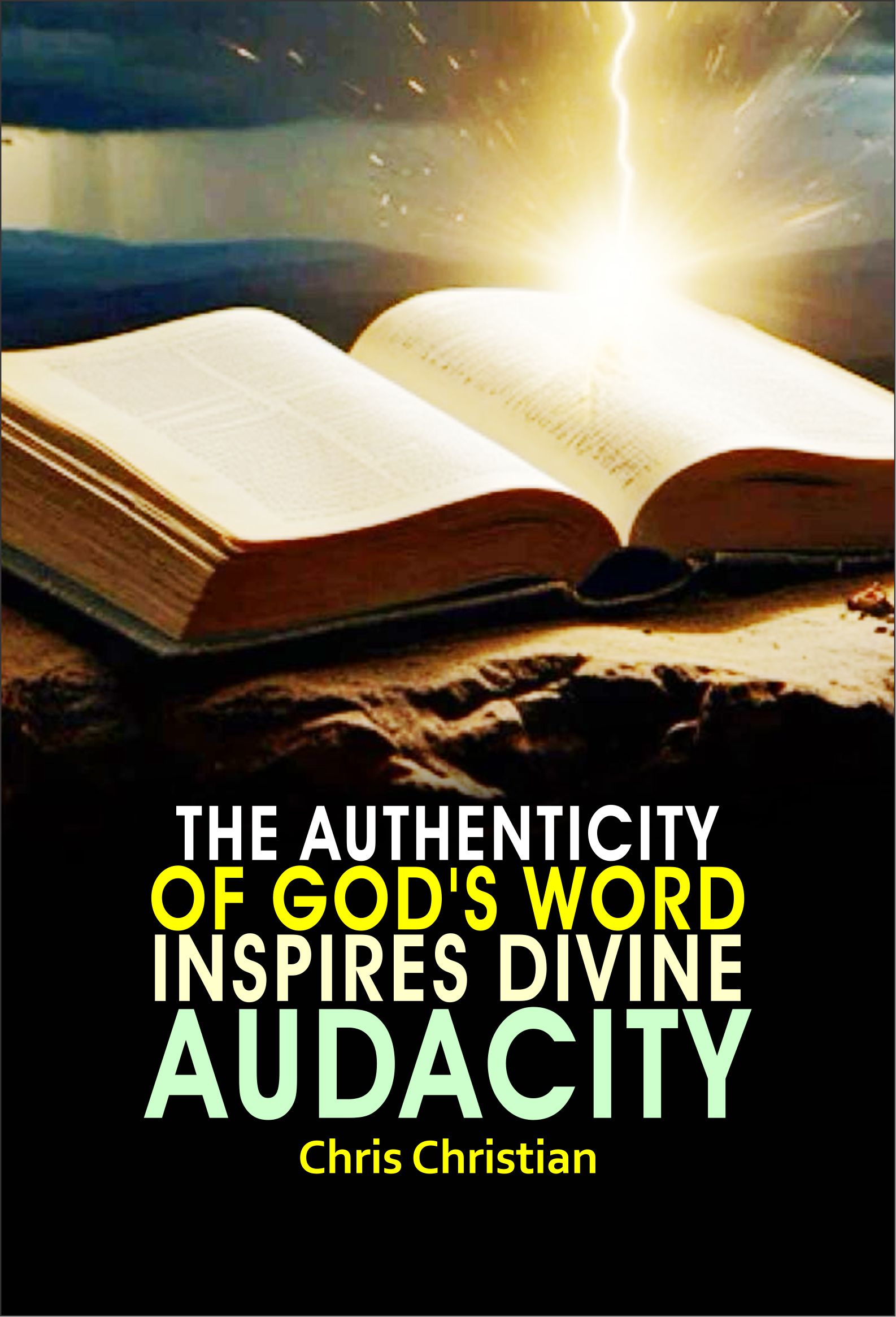 The Authenticity of God's Word Inspires Divine Audacity - Image 2