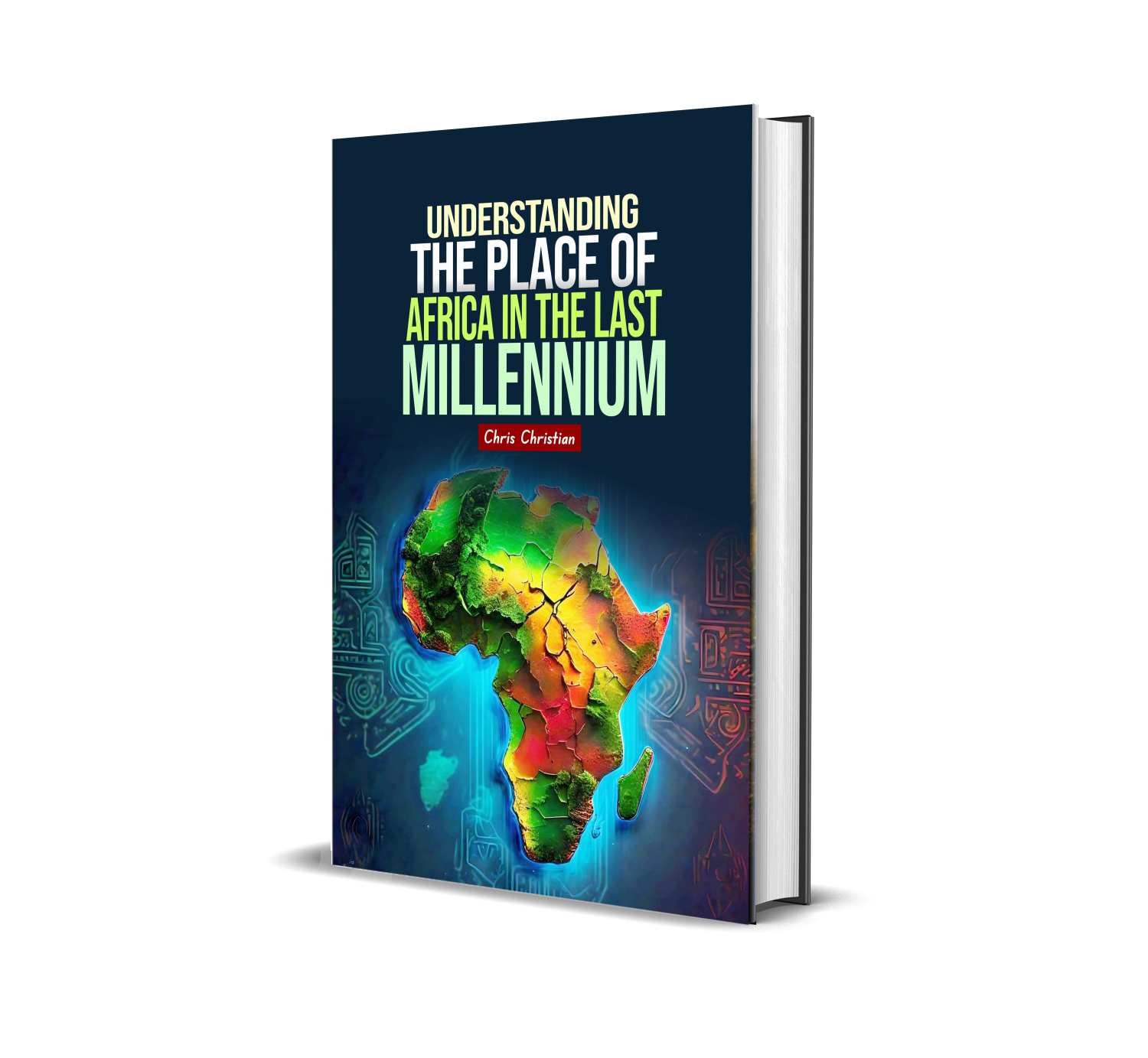 Understanding the Place of Africa in the Last Millennium