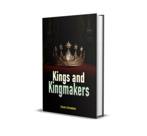 Kings and Kingmakers