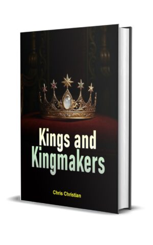 Kings and Kingmakers