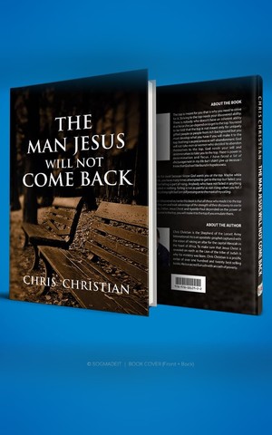 The Man Jesus Will Not Come Back